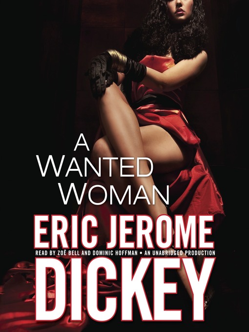 Title details for A Wanted Woman by Eric Jerome Dickey - Wait list